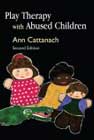 Play Therapy with Abused Children: Second Edition
