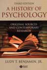 A History of Psychology: Original Sources and Contemporary Research: Third Edition