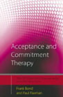 Acceptance and Commitment Therapy: Distinctive Features