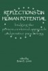 Reflections on Human Potential: Bridging the Person-Centred Approach and Positive Psychology