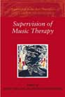 Supervision of Music Therapy: A Theoretical and Practical Handbook