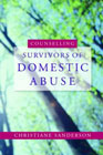 Counselling Survivors of Domestic Abuse