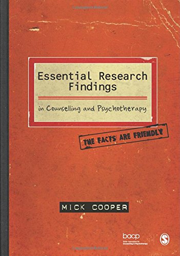 Essential Research Findings in Counselling and Psychotherapy: The Facts Are Friendly