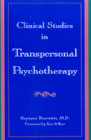 Clinical Studies in Transpersonal Psychotherapy