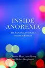 Inside Anorexia: The Experiences of Girls and Their Families