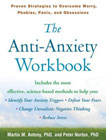 The Anti-Anxiety Workbook: Proven Strategies to Overcome Worry, Phobias, Panic, and Obsessions