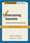 Overcoming Insomnia: A Cognitive-behavioral Therapy Approach: Workbook