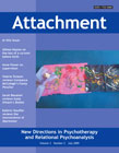 Attachment: New Directions in Psychotherapy and Relational Psychoanalysis - Vol.3 No.2