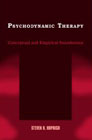 Psychodynamic Therapy: Conceptual and Empirical Foundations