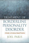 Treatment of Borderline Personality Disorder: A Guide to Evidence-Based Practice