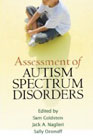 Assessment of Autism Spectrum Disorders