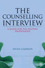The Counselling Interview: A Guide for the Helping Professions
