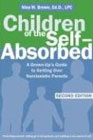 Children of the Self-Absorbed: A Grown-up's Guide to Getting Over Narcissistic Parents: Second Edition