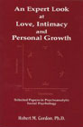 An Expert Look at Love, Intimacy and Personal Growth: Selected Papers in Psychoanalytic Social Psychology: Second Edition