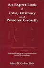 An Expert Look at Love, Intimacy and Personal Growth: Selected Papers in Psychoanalytic Social Psychology: Second Edition