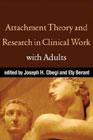 Attachment Theory and Research in Clinical Work with Adults