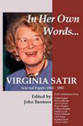 In Her Own Words... Virginia Satir