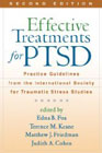 Effective Treatments for PTSD: Practice Guidelines from the International Society for Traumatic Stress Studies: Second Edition