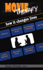 Movie Therapy: How it Changes Lives