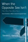 When the Opposite Sex Isn't: Sexual Orientation in Male-To-Female Transgender People