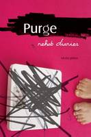 Purge: Rehab Diaries