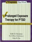 Prolonged Exposure Therapy for PTSD: Teen Workbook