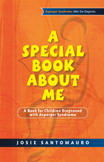 A Special Book About Me: A Book for Children Diagnosed with Asperger Syndrome