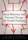 Social Behaviour and Network Therapy for Alcohol Problems