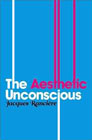 The Aesthetic Unconscious