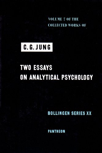 Collected Works of C.G. Jung, Volume 7: Two Essays in Analytical Psychology