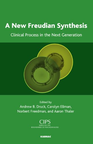 A New Freudian Synthesis: Clinical Process in the Next Generation