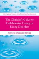 The Clinician's Guide to Collaborative Caring in Eating Disorders