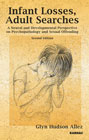 Infant Losses; Adult Searches: A Neural and Developmental Perspective on Psychopathology and Sexual Offending