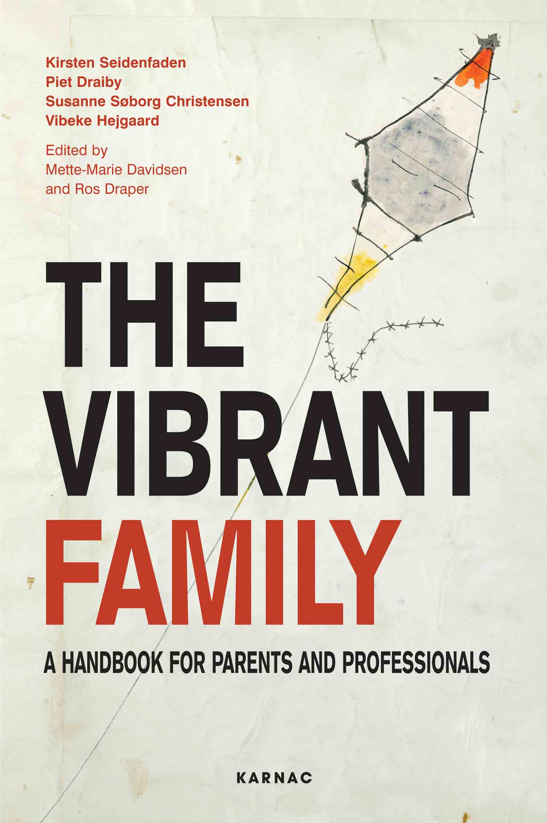 The Vibrant Family: A Handbook for Parents and Professionals