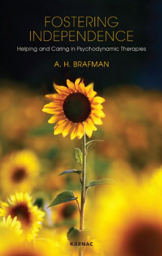 Fostering Independence: Helping and Caring in Psychodynamic Therapies