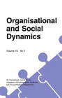 Organisational and Social Dynamics Vol.10 No.1