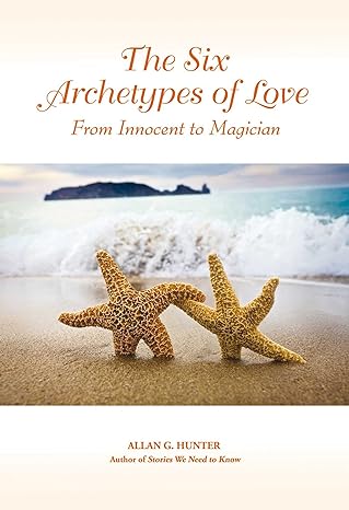 The Six Archetypes of Love: From Innocent to Magician