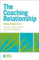 The Coaching Relationship: Putting People First