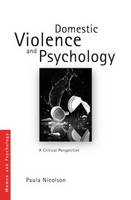 Domestic Violence and Psychology: A Critical Perspective
