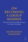 On Becoming a Group Member: Personal Growth and Effectiveness in Group Counseling