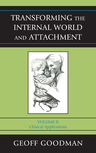Transforming the Internal World and Attachment: Volume 2: Clinical Applications