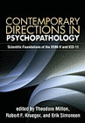 Contemporary Directions in Psychopathology: Scientific Foundations of the DSM-V and ICD-11