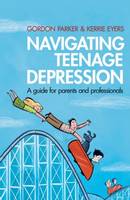 Navigating Teenage Depression: A Guide for Parents and Professionals
