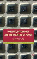 Foucault, Psychology and the Analytics of Power