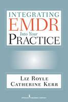 Integrating EMDR into Your Practice