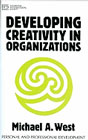 Developing Creativity in Organizations