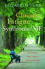 Chronic Fatigue Syndrome/ME: Support for Family and Friends