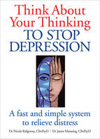 Think About Your Thinking: To Stop Depression