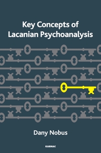 Key Concepts of Lacanian Psychoanalysis