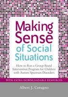 Making Sense of Social Situations: How to Run a Group-Based Intervention Program for Children with Autism Spectrum Disorders